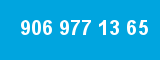 906 977 13 65